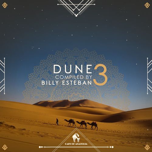 VA - Dune 3 (Compiled by Billy Esteban) [CDA024]